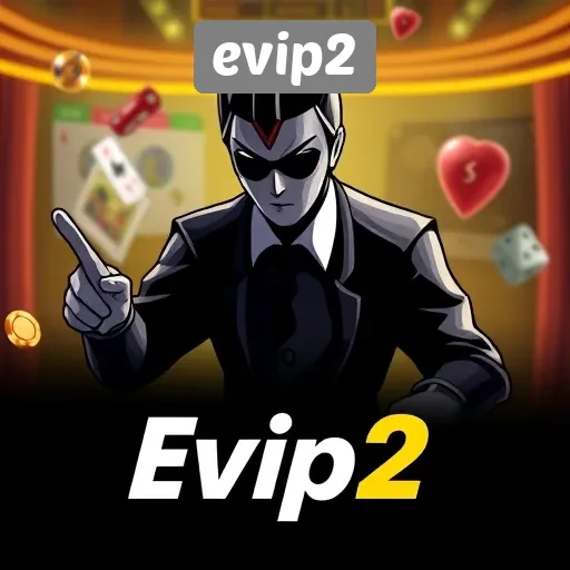Keunggulan dan Permainan Populer di Evip2