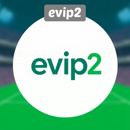 Update Terbaru dan Inovasi dari Evip2