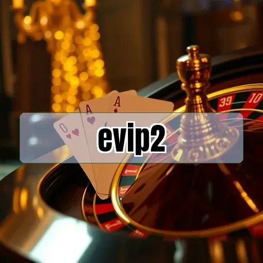 evip2 Game Strategi
