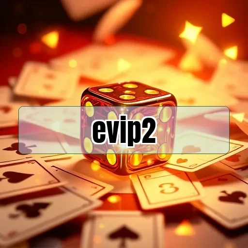 evip2: Ikuti Turnamen Menarik dan Menangkan Hadiah Fantastis!